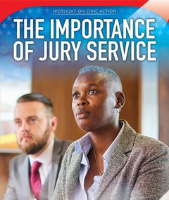 The Importance of Jury Service by Kaisa Walker, 9781538327951