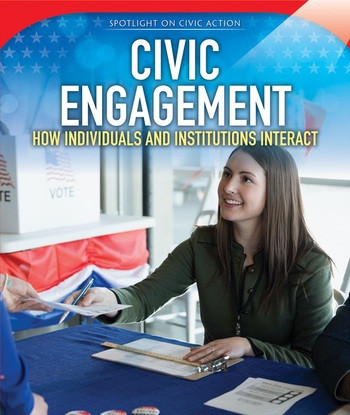 Civic Engagement (How Individuals and Institutions Interact) by Joyce McCormick, 9781538327876