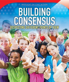 Building Consensus (Respecting Different Points of View) by Amanda McCulloch, 9781538327869