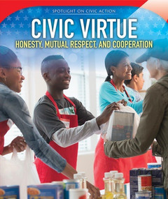Civic Virtue (Honesty, Mutual Respect, and Cooperation) by Gerard van Ark, 9781538327890