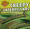 Creepy Caterpillars by Celeste Bishop, 9781499406986