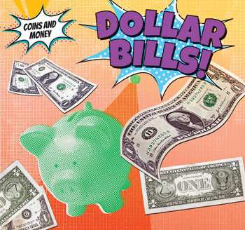 Dollar Bills! by Robert M. Hamilton, 9781499407440