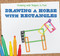 Drawing a Horse with Rectangles by Nia Kennedy, 9781538331200