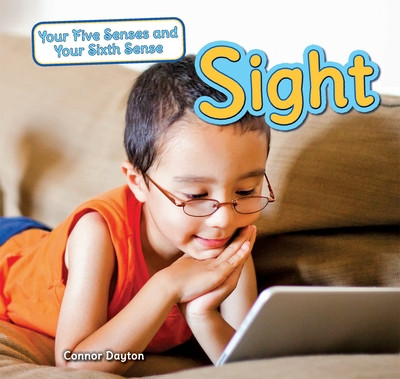 Sight - 9781477728512 by Connor Dayton, 9781477728512