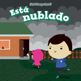 Está nublado (It's Cloudy) (Spanish Edition) by Celeste Bishop, 9781499423150