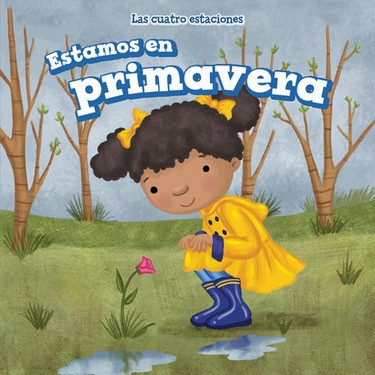 Estamos en primavera (It's Spring) (Spanish Edition) by Jackie Heckt, 9781499422634