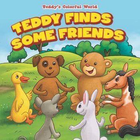 Teddy Finds Some Friends by Patricia Harris, 9781538321553