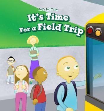 It's Time for a Field Trip - 9781538320730 by Gabriel Merrick, 9781538320730
