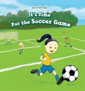 It's Time for the Soccer Game - 9781538320761 by Sadie Woods, 9781538320761