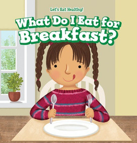 What Do I Eat for Breakfast? by Sara Stiles, 9781508168089
