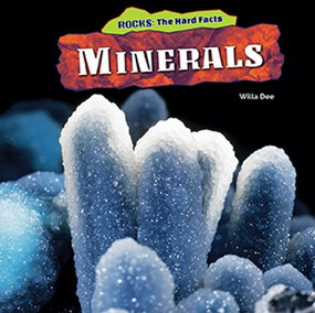 Minerals - 9781477729946 by Willa Dee, 9781477729946
