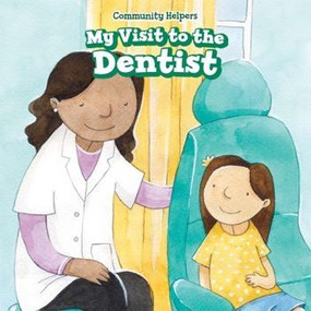 My Visit to the Dentist by David Lee, 9781499427042