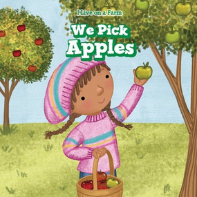 We Pick Apples by Gabriel Merrick, 9781538328118