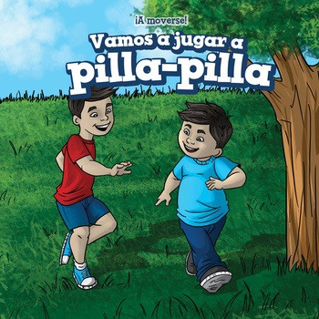 Vamos a jugar a pilla-pilla (Let's Play Tag) - 9781538326992 by Sara Milner, Eida de la Vega, 9781538326992