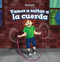 Vamos a saltar a la cuerda (Let's Jump Rope) (Spanish Edition) by Andrew Law, Eida de la Vega, 9781538327012