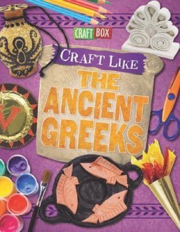 Craft Like the Ancient Greeks by Jillian Powell, 9781508155980