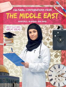 Cultural Contributions from the Middle East (Hospitals, Algebra, and More) by Holly Duhig, 9781538338346