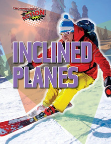 Inclined Planes by Louise Spilsbury, 9781538337509