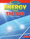 Energy from the Sun by Ruth Owen, 9781477702796