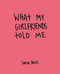 What My Girlfriends Told Me by Sonja Bajic, 9781910463796