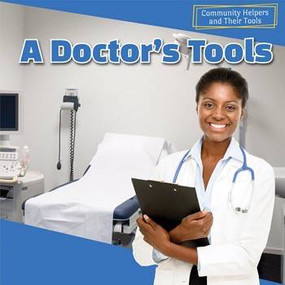 A Doctor's Tools by Aven King, 9781499408386