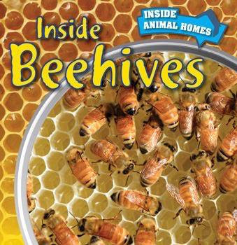 Inside Beehives by Matthew Bates, 9781499408737