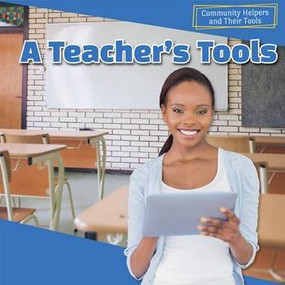 A Teacher's Tools by Dava Pressberg, 9781499408553