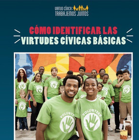 Cómo identificar las virtudes cívicas básicas (How to Identify Core Civic Virtues) (Spanish Edition) by Joshua Turner, Esther Sarfatti, 9781538333525