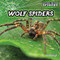 Wolf Spiders by Joanne Randolph, 9781477729793