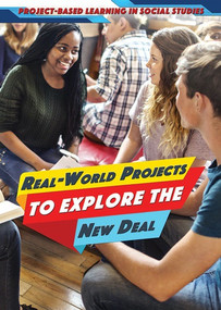 Real-World Projects to Explore the New Deal by Alexis Burling, 9781508182238