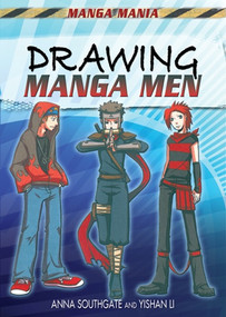 Drawing Manga Men by Anna Southgate, Yishan Li, 9781448892617