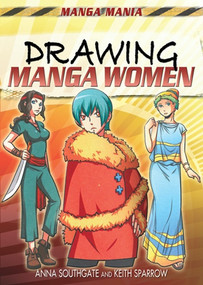 Drawing Manga Women by Anna Southgate, Yishan Li, 9781448892594