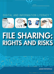 File Sharing (Rights and Risks) by Jason Porterfield, 9781477776414
