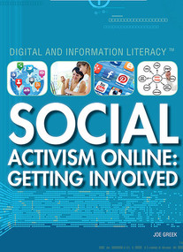 Social Activism Online (Getting Involved) by Joe Greek, 9781477776575
