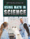 Using Math in Science by Jeff Mapua, 9781499438680