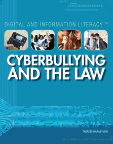 Cyberbullying and the Law by Teppo Harasymiw, 9781448883660