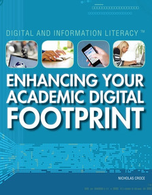 Enhancing Your Academic Digital Footprint by Nicholas Croce, 9781448883622