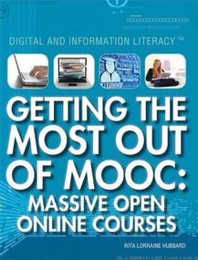 Getting the Most Out of MOOC (Massive Open Online Courses) by Rita Lorraine Hubbard, 9781477779514