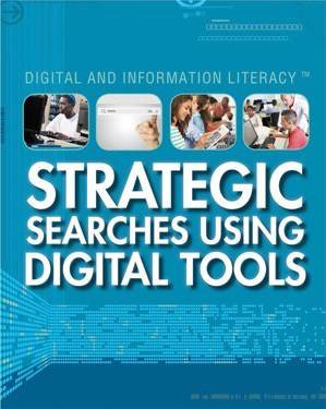 Strategic Searches Using Digital Tools by Isobel Towne, Jason Porterfield, 9781499437898