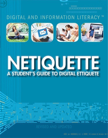 Netiquette (A Student's Guide to Digital Etiquette) by Kathy Furgang, 9781499439113