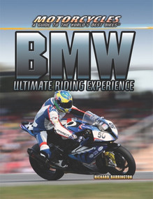 BMW (Ultimate Riding Experience) by Richard Barrington, 9781477718681