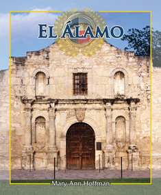 El Álamo (The Alamo) - 9781477750353 by Mary Ann Hoffman, 9781477750353