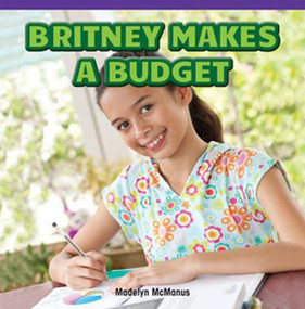 Britney Makes a Budget by Madelyn McManus, 9781477725283
