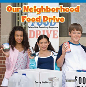 Our Neighborhood Food Drive (Extend the Counting Sequence) by Corey Halloran, 9781477720677