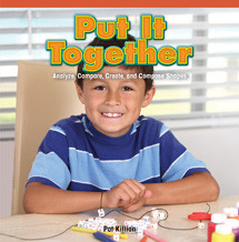 Put It Together (Analyze, Compare, Create, and Compose Shapes) by Pat Killian, 9781477716748