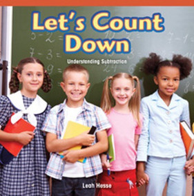 Let's Count Down (Understanding Subtraction) by Leah Hesse, 9781477716175