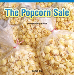 The Popcorn Sale (Understand Place Value) by Colton Dix, 9781477720943