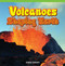 Volcanoes: Shaping Earth by Ariana Lucarelli, 9781477724125