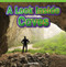 A Look Inside Caves by Darrin Cates, 9781477723371