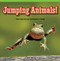 Jumping Animals! (Relate Addition and Subtraction to Length) by Jenaya Koenig, 9781477748169